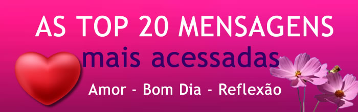 As TOP 20 Mensagens mais acessadas