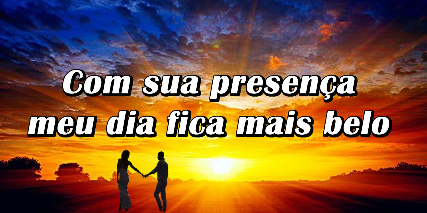 Mensagem e bom dia amor