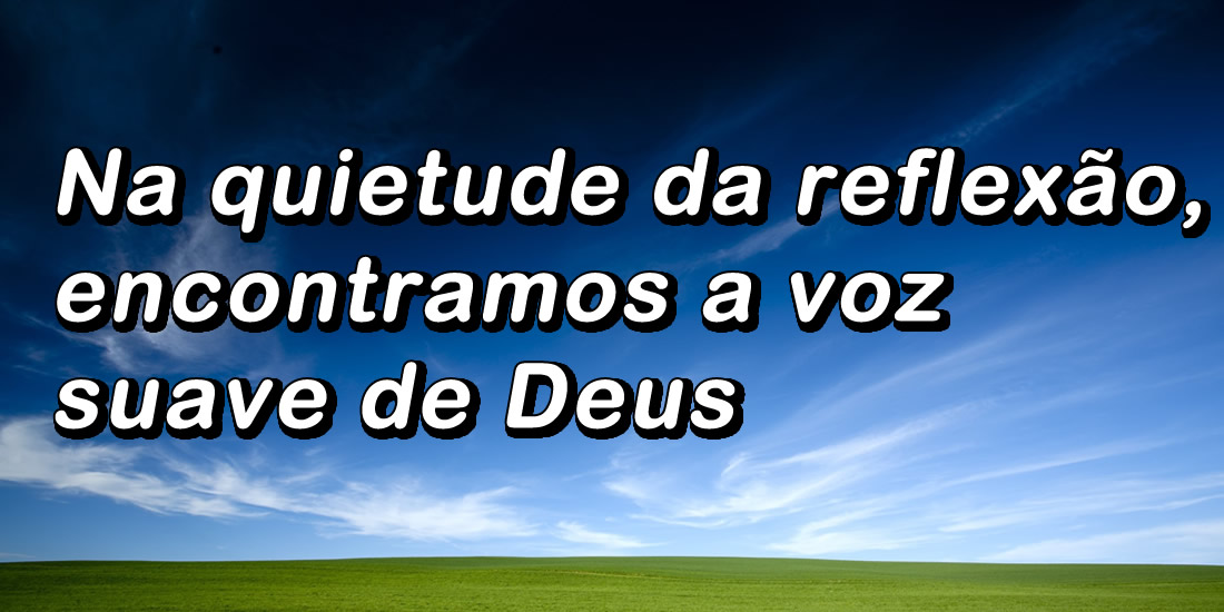 Ouça a voz de Deus