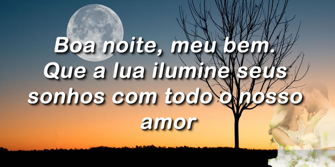 Que a lua ilumine o nosso amor