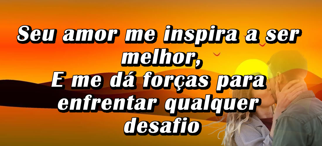 Seu amor me inspira